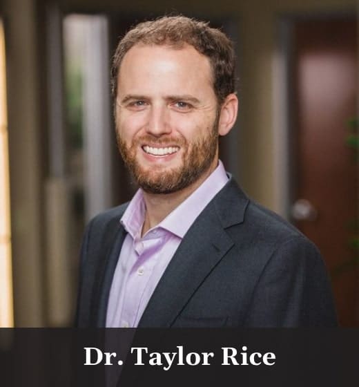 Dr. Taylor Rice, Irvine Cosmetic Dentist